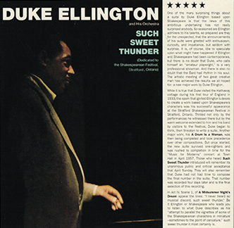 Cover of the album, "Duke Ellington with his orchestra, Such Sweet Thunder (Dedicatd to the Shakespearen Festival, Stratford, Ontario)" with a picture of Ellington in partial light at a piano, and a column of liner notes to the right.